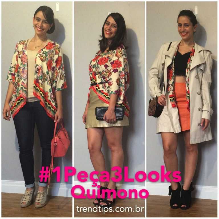 #1Peça3Looks: Quimono!