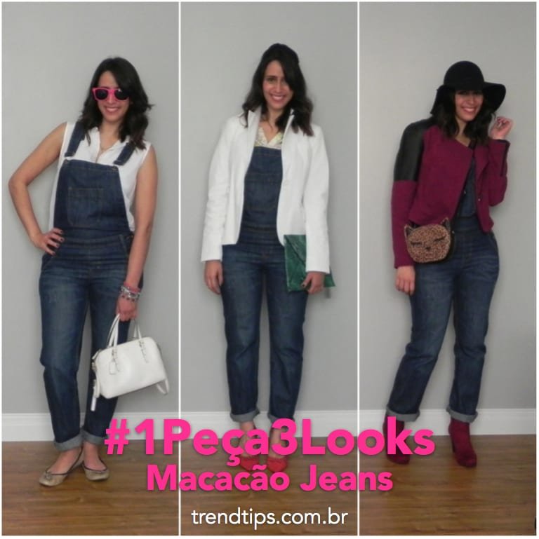 #1Peça3Looks: Macacão Jeans!