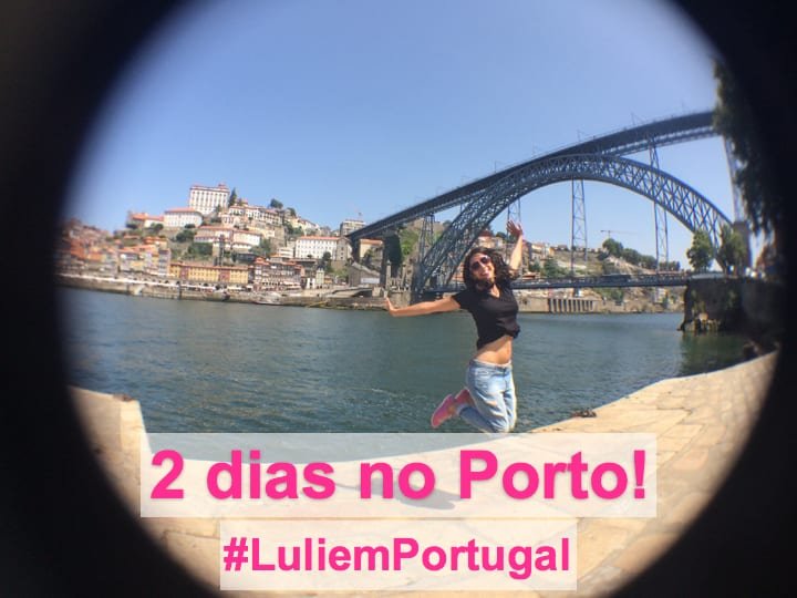 Vlog: Porto! #LuliemPortugal