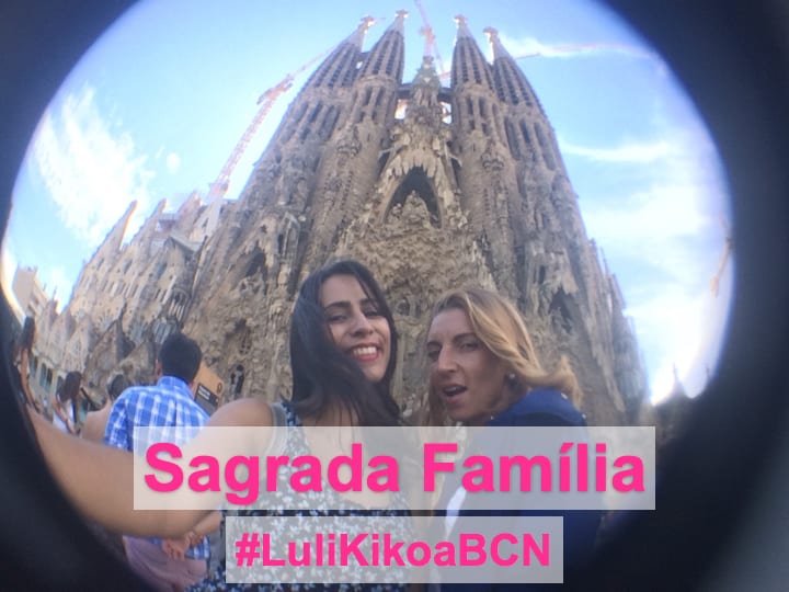 #LuliKikoaBCN: Sagrada Família!
