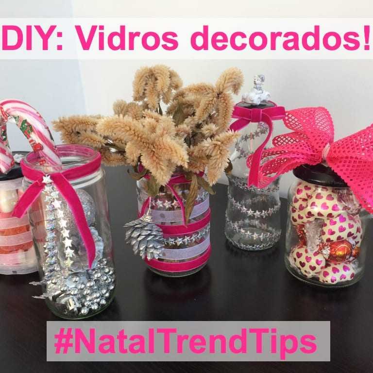 DIY: Vidros decorados!