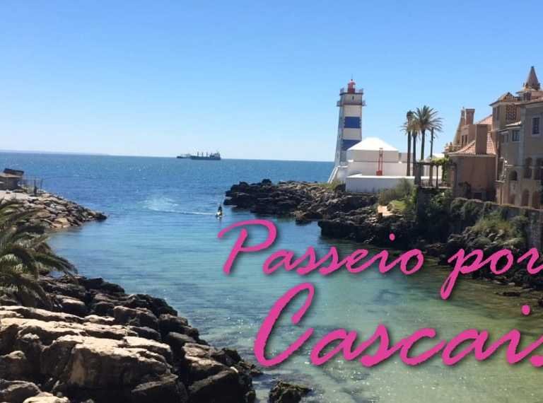 Passeio por Cascais!