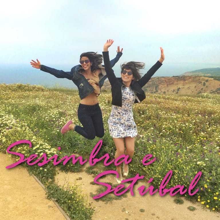 Turismo em Portugal: Sesimbra e Setúbal!