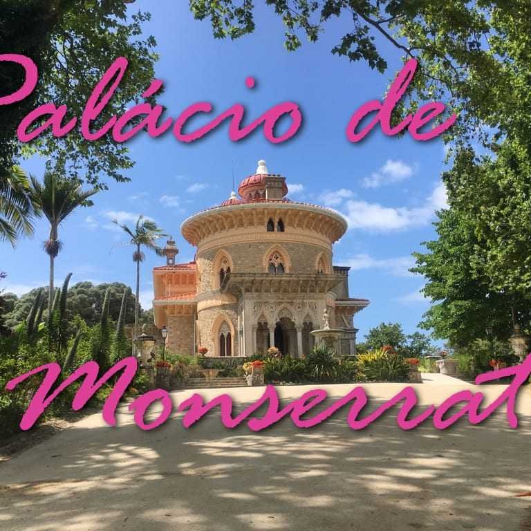 Palácio de Monserrate, Sintra